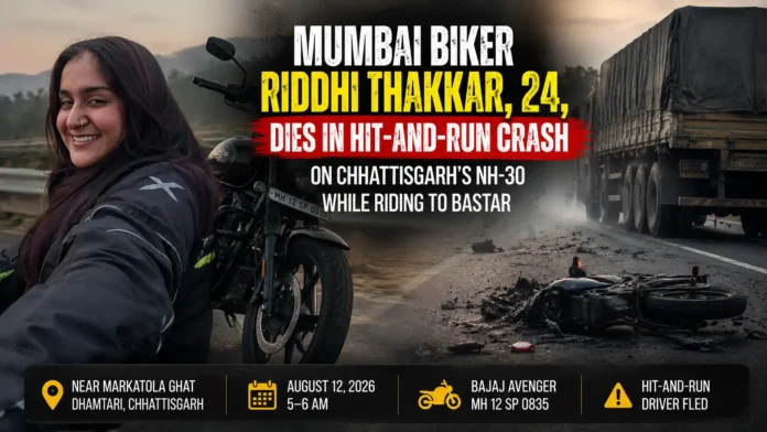 A news memorial graphic about Mumbai Biker Riddhi Thakkar, 24, who died in a tragic hit-and-run crash on Chhattisgarh's NH-30 near Dhamtari while riding to Bastar. The graphic shows a photo of Riddhi Thakkar, her wrecked Bajaj Avenger motorcycle, and a truck.